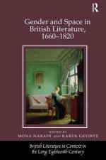 Gender and Space in British Literature, 1660-1820