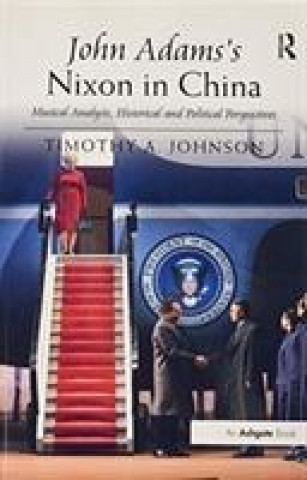 John Adams's Nixon in China