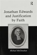 Jonathan Edwards and Justification by Faith