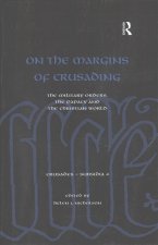 On the Margins of Crusading