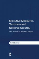 Executive Measures, Terrorism and National Security