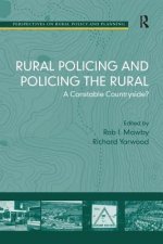 Rural Policing and Policing the Rural