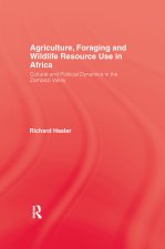 Agriculture, Foraging and Wildlife Resource Use in Africa