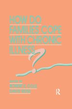How Do Families Cope With Chronic Illness?