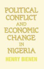 Political Conflict and Economic Change in Nigeria