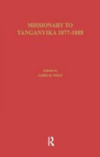 Missionary of Tanganyika 1877-1888