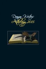Dragon Writers 2015 Anthlogy