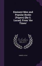 EMINENT MEN AND POPULAR BOOKS  PAPERS  [