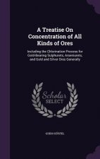 A TREATISE ON CONCENTRATION OF ALL KINDS