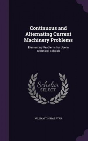 CONTINUOUS AND ALTERNATING CURRENT MACHI