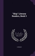 SHIP  LITERARY READERS, BOOK 3