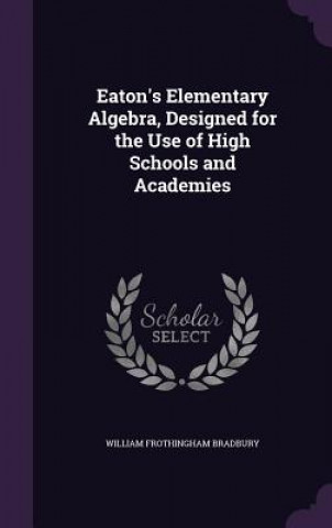 EATON'S ELEMENTARY ALGEBRA, DESIGNED FOR