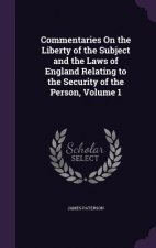 COMMENTARIES ON THE LIBERTY OF THE SUBJE