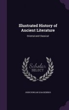 ILLUSTRATED HISTORY OF ANCIENT LITERATUR