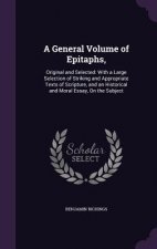 A GENERAL VOLUME OF EPITAPHS,: ORIGINAL