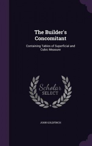 THE BUILDER'S CONCOMITANT: CONTAINING TA