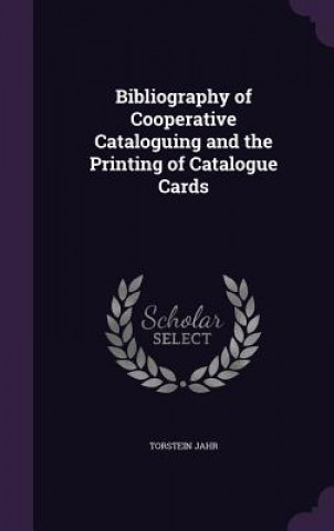 BIBLIOGRAPHY OF COOPERATIVE CATALOGUING