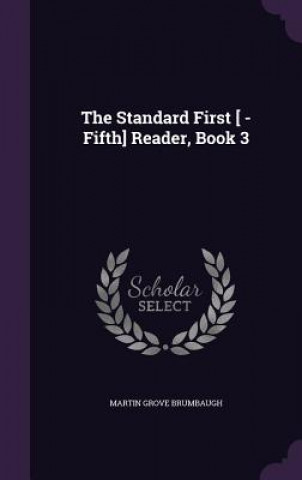 THE STANDARD FIRST [ -FIFTH] READER, BOO