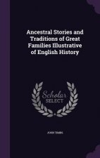 ANCESTRAL STORIES AND TRADITIONS OF GREA