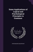 SOME APPLICATIONS OF LOGICAL AND PSYCHOL