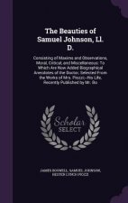 THE BEAUTIES OF SAMUEL JOHNSON, LL. D.: