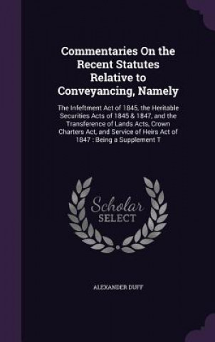 COMMENTARIES ON THE RECENT STATUTES RELA