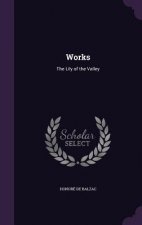 WORKS: THE LILY OF THE VALLEY