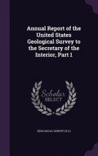 ANNUAL REPORT OF THE UNITED STATES GEOLO