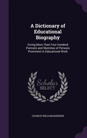 A DICTIONARY OF EDUCATIONAL BIOGRAPHY: G