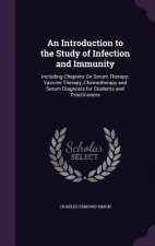 AN INTRODUCTION TO THE STUDY OF INFECTIO