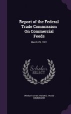 REPORT OF THE FEDERAL TRADE COMMISSION O