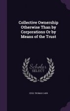 COLLECTIVE OWNERSHIP OTHERWISE THAN BY C