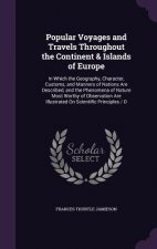 POPULAR VOYAGES AND TRAVELS THROUGHOUT T
