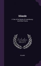 I LANDE: A TALE OF THE DUCHY OF LUXEMBOU