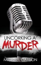 Uncorking a Murder