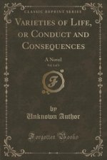 Varieties of Life, or Conduct and Consequences, Vol. 1 of 3