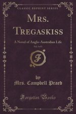 Mrs. Tregaskiss, Vol. 3 of 3