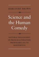 Science and the Human Comedy