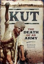 Kut: The Death of an Army