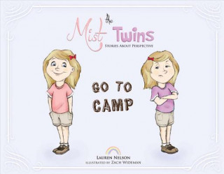 The Mist Twins Go to Camp: Stories about Perspectivevolume 1