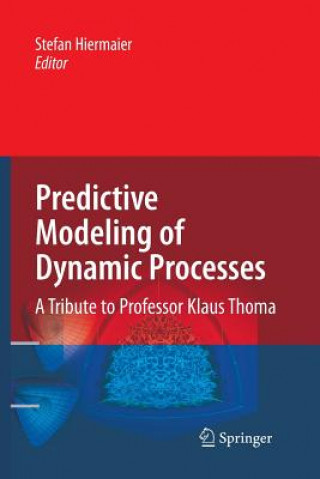 Predictive Modeling of Dynamic Processes