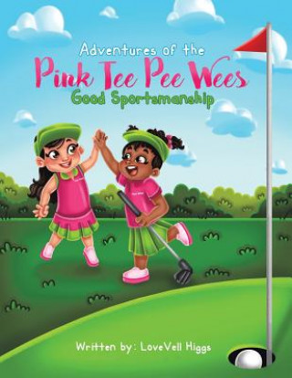 Adventures of the Pink Tee Pee Wees