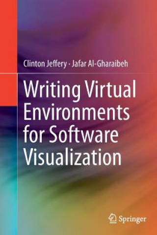 Writing Virtual Environments for Software Visualization