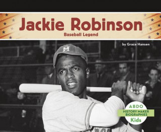 Jackie Robinson: Baseball Legend