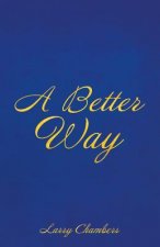 Better Way