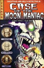 Case of the Moon Maniac