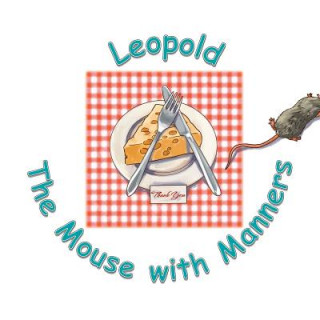 Leopold the Mouse with Manners
