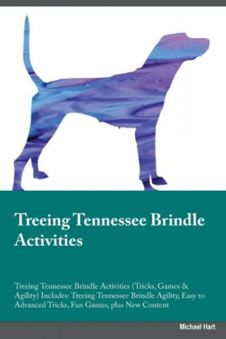 Treeing Tennessee Brindle Activities Treeing Tennessee Brindle Activities (Tricks, Games & Agility) Includes