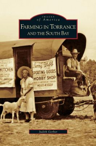Farming in Torrance and the South Bay