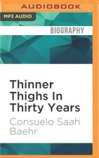 Thinner Thighs in Thirty Years